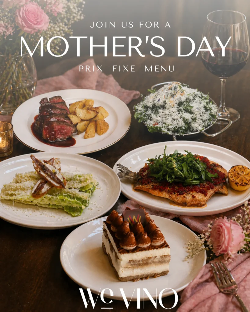 Mother's Day prix fixe courses at WeVINO including filet mignon, spring salad and dessert
