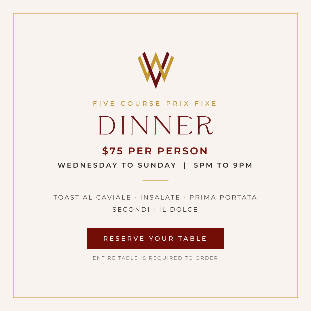 WeVINO five course prix fixe dinner, $75 per person, Wednesday to Sunday 5PM to 9PM